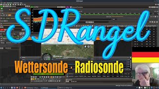 SDRangel ► RS41 Wettersonde Radiosonde ► Schritt für Schritt Anleitung Tutorial ► Windows Linux Mac [upl. by Annaed743]