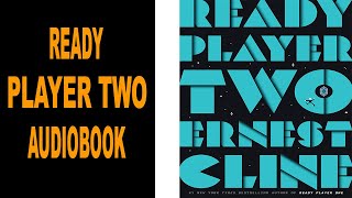 Ready Player Two Audiobook [upl. by Adnylam]