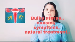 Natural treatment for Bulky uterus Bulkyuterus [upl. by Bondon]