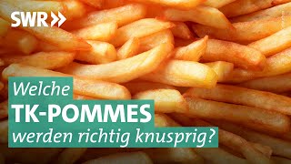 Welche TiefkühlPommes werden richtig kross und lecker  Marktcheck SWR [upl. by Irolav]