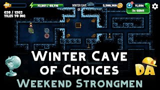 Winter Cave of Choices  Weekend Strongmen  Diggys Adventure [upl. by Resor]