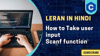 Taking User Input in C Programming using scanf  Beginners Guide [upl. by Otrevire943]