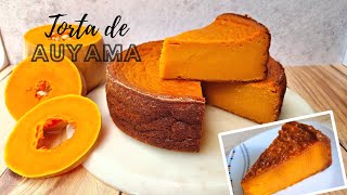 Torta de AUYAMA Calabaza zapallo MEGA DELICIOSA Receta Super Fácil [upl. by Crowley788]