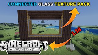 CLEAR AND CONNECTED GLASS TEXTURE PACK FOR MINECRAFT POCKET EDITION 118  MCPE connected glass [upl. by Missy278]