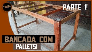 BANCADA DE MADEIRA PARA TRABALHO FEITA COM PALLET  2021 [upl. by Colson]