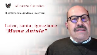 Laica santa ignaziana “Mama Antula”  Il settimanale di Marco Invernizzi [upl. by Plath]