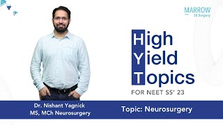 High Yield Topic  NEET SS Neurosurgery [upl. by Trakas]