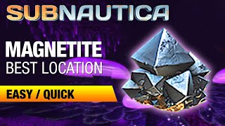 Best Location for Magnetite  SUBNAUTICA [upl. by Seyah]