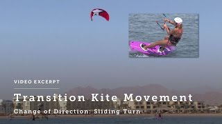 Transitions Sliding Turns  Understand the Kite Movement  Kiteboarding Technique amp Tips [upl. by Ahsinam]