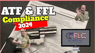 ATF amp FFL Training Update  Whats ahead in 2024 [upl. by Gilberta771]