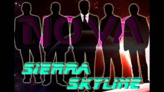 Sierra Skyline New Song quotRelative Timequot [upl. by Atinej]