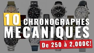 10 Montres Chronographes Mécaniques de 250 à 2000€ [upl. by Anelrats]