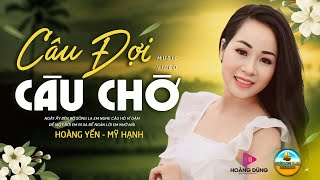 CÂU ĐỢI CÂU CHỜ GIẬN MÀ THƯƠNG ➤LK Dân Ca Xứ Nghệ Nghe Dạt Dào Cảm Xúc Triệu Trái Tim Việt Nam [upl. by Ulysses]