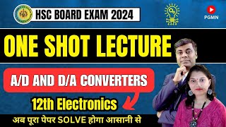 One Shot Lecture  AD and DA Converters  Electronics  HSC BOARD EXAM 2024 hsc2024 [upl. by Ardnuaed]