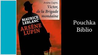 Livre Audio Victor de la Brigade Mondaine  MAURICE LEBLANC [upl. by Sorac307]