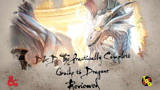 Dungeons amp Dragons The Practically Complete Guide to Dragons  Review [upl. by Khalid584]