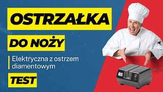 TEST  Elektryczna ostrzałka do noży diamentowa Chef de Cuisine  wybór Szefów Kuchni [upl. by Lissa581]