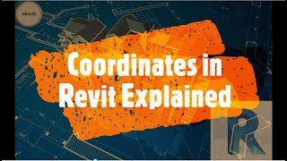 Revit Coordinate System  Essential things to know [upl. by Felt]