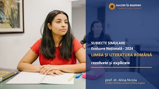 Rezolvarea Subiectelor de Simulare la Limba Română  Evaluare Națională 2024 [upl. by Airal638]