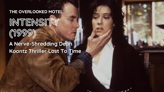 Dean Koontz’s ‘Intensity’ Is a NerveShredding Horror Thriller Lost to Time  The Overlooked Motel [upl. by Evvy728]