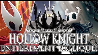 LHISTOIRE dHOLLOW KNIGHT entièrement EXPLIQUÉE  Le Lore dHollow Knight  Silksong [upl. by Brubaker]