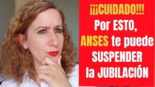 Cuidado 7 MOTIVOS por los que ANSES te Puede SUSPENDER la JUBILACIÓN PENSIÓN PUAM o PNC [upl. by Tatianas]