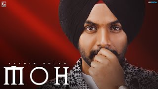 Moh  Satbir Aujla Official Song Punjabi Song 2023  GK Digital  Geet MP3 [upl. by Ssitnerp]