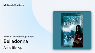 Belladonna Book 2 by Anne Bishop · Audiobook preview [upl. by Yllim]