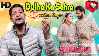 Dulhe Ka Sehra Suhana Lagta Hain  Kashmiri Wedding Song  Singer Waseem viral [upl. by Soirtemed]