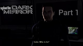 Syphon Filter Dark Mirror Part 1 [upl. by Naloc174]