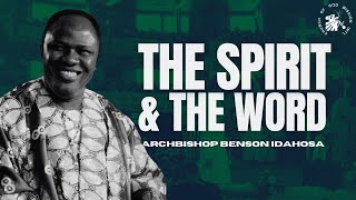 The Spirit amp The Word  Archbishop Benson Idahosa [upl. by Purdy]