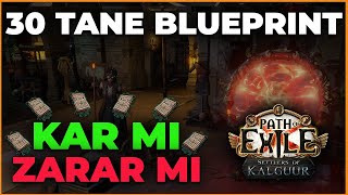 30 Tane Blueprint Kar mı Zarar mı  POE 325 Settlers of Kalguur Ligi [upl. by Clary24]