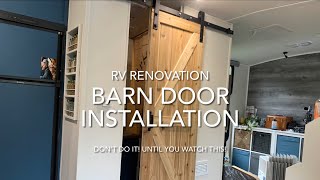 RV Renovation DIY Barn Door Installation with OffGridMikeandTrish [upl. by Haymo190]