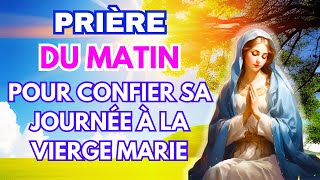 Prière Du MATIN CATHOLIQUE avec la VIERGE MARIE ✨ Pour Bien Commencer la Journée [upl. by Lledniuq480]