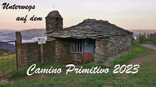 Camino Primitivo April  Mai 2023 [upl. by Zehcnas641]