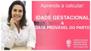 Idade Gestacional e Data Provável do Parto  contagem em semanas [upl. by Hands]