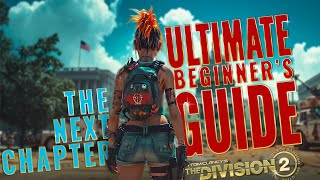 2024 Guide for Beginners and Returning Players • The Division 2 Tips amp Tricks part 2 [upl. by Anaig]