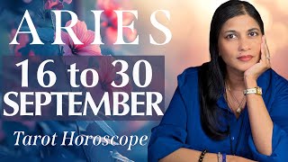 ARIES Tarot reading from 16 to 30 September 2024 [upl. by Litta]