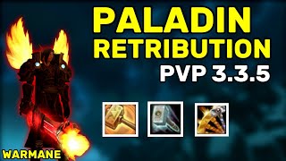 RETRIBUTION PALADIN PVP 335  BEGINNER GUIDE WARMANE WOTLK TalentsSpellsTips 2022 [upl. by Hamal]