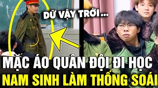 Rủ nhau mặc ÁO QUÂN ĐỘI đi học nam thần 1 mình diện bộ đồ THỐNG SOÁI gây bão  Tin Nhanh 3 Phút [upl. by Tomkin]