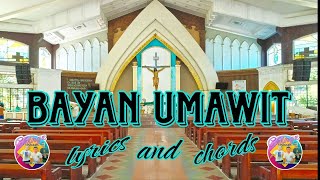 WITH CHORDS  BAYAN UMAWIT  CHRIST THE KING  ENTRANCE SONG [upl. by Ailaroc]