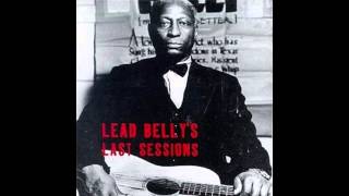 Leadbelly  Easy Rider Last Sessions [upl. by Enirehtahc621]