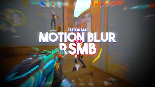 MOTION BLUR com RSMB no VEGAS PRO  TUTORIAL EDIT DE VALORANT 4 [upl. by Hightower617]