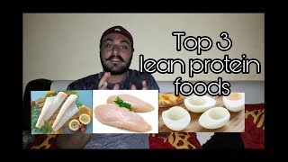 Top 3 lean protein food  high protein food  lean muscle [upl. by Atteuqehs]