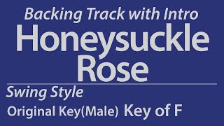 Honeysuckle RoseBacking TrackF Original Key  Male Vo KeySwingPiano Trio4bars Intro140bpm [upl. by Blumenthal]