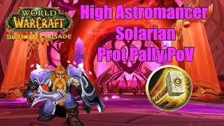 High Astromancer Solarian Prot Paladin Main Tank PoV  TBC Classic Phase 2 [upl. by Malim]