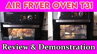 Proscenic T31 Air Fryer Oven Unboxing Review amp Demonstration [upl. by Naihr]