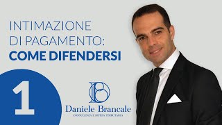 INTIMAZIONE DI PAGAMENTO COME DIFENDERSI  Daniele Brancale [upl. by Xxam]