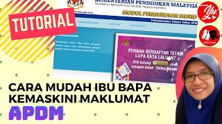 CARA MUDAH IBU BAPA KEMASKINI MAKLUMAT APDM ANAK  Tutorial apdm kemaskiniapdm tutorial [upl. by Nennerb]