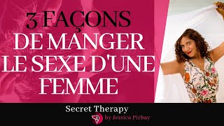 3 Façons de manger le sexe dune femme  méthode cunnilingus [upl. by Annatsirhc]